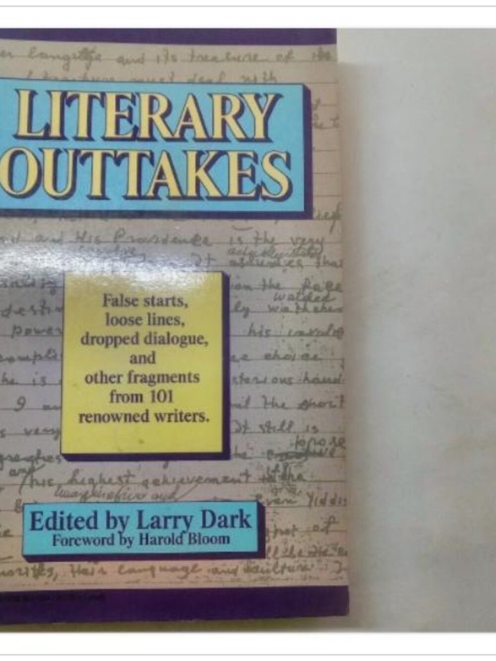Literary Outtakes False Starts & Loose Lines Fawcett Columbine 1990 PB